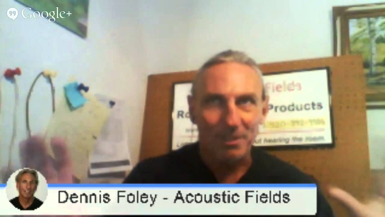 Acoustic Treatment Google Hangout Week #3