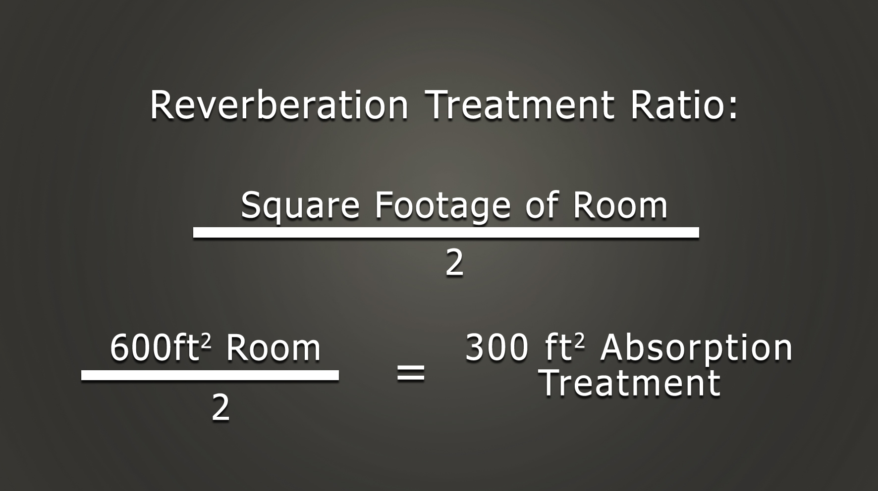 Reverberation Treatment Ratio Web 1